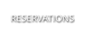 RESERVATIONS