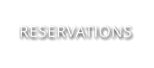 RESERVATIONS